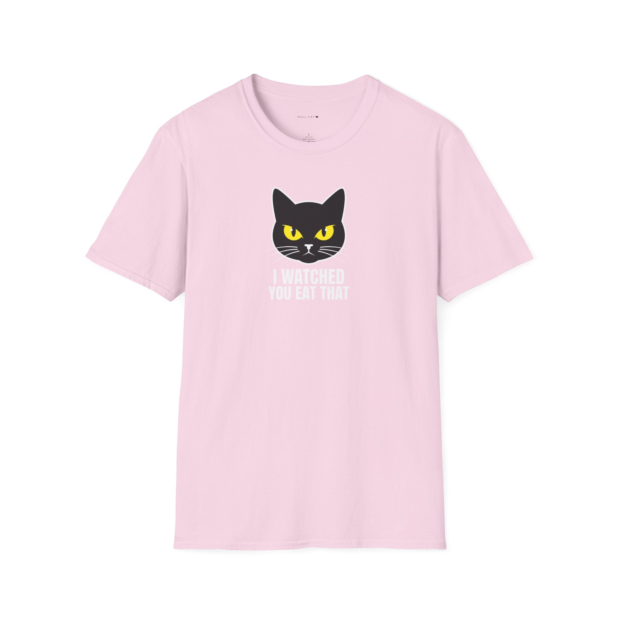 Watched you eat that T-Shirt