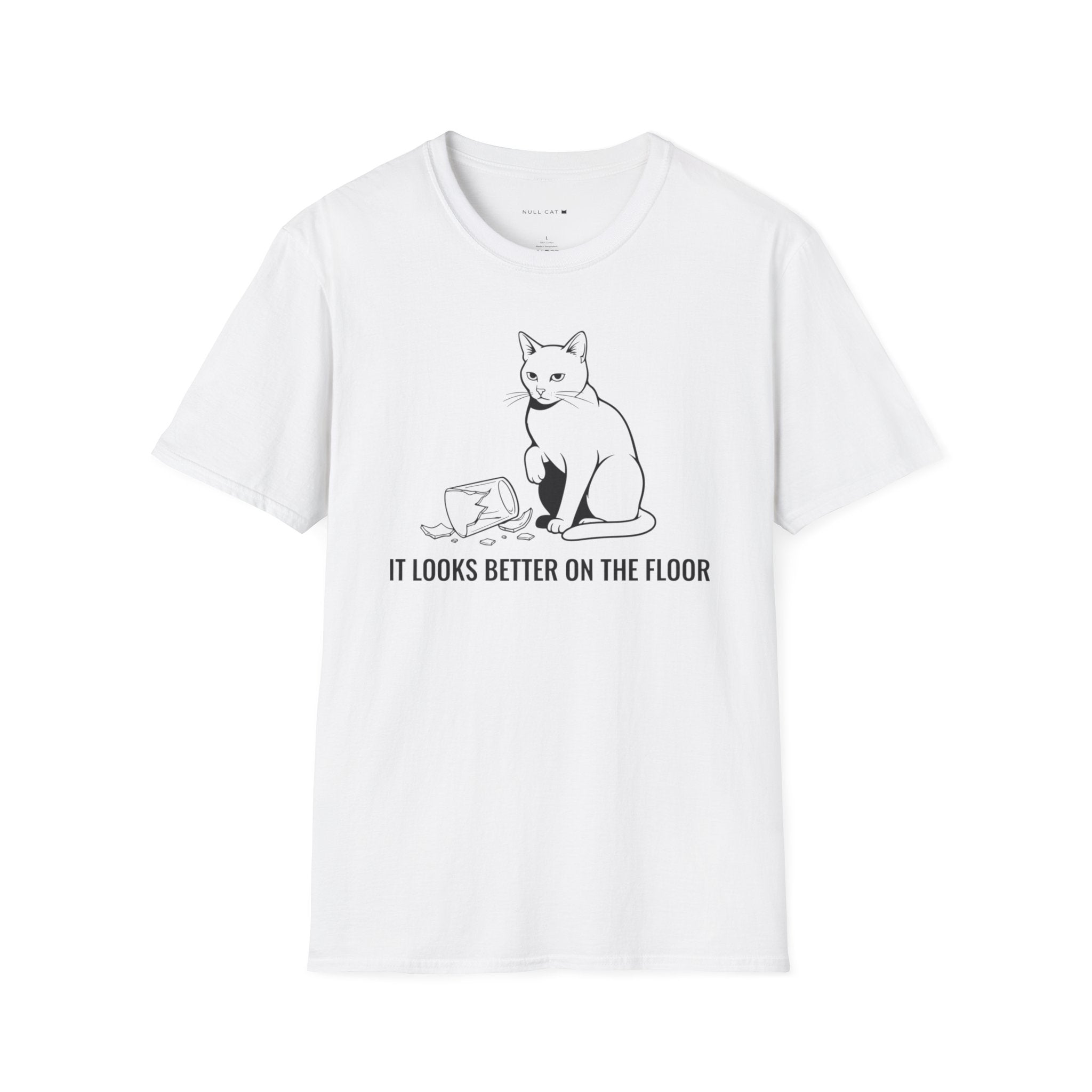 Looks better on the floor t-shirt