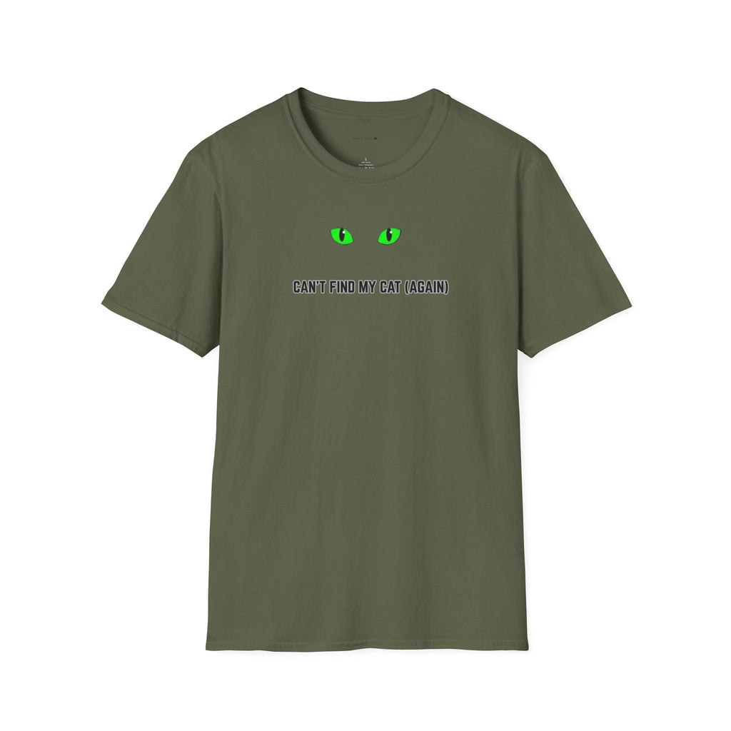 Can't find my cat again T-Shirt