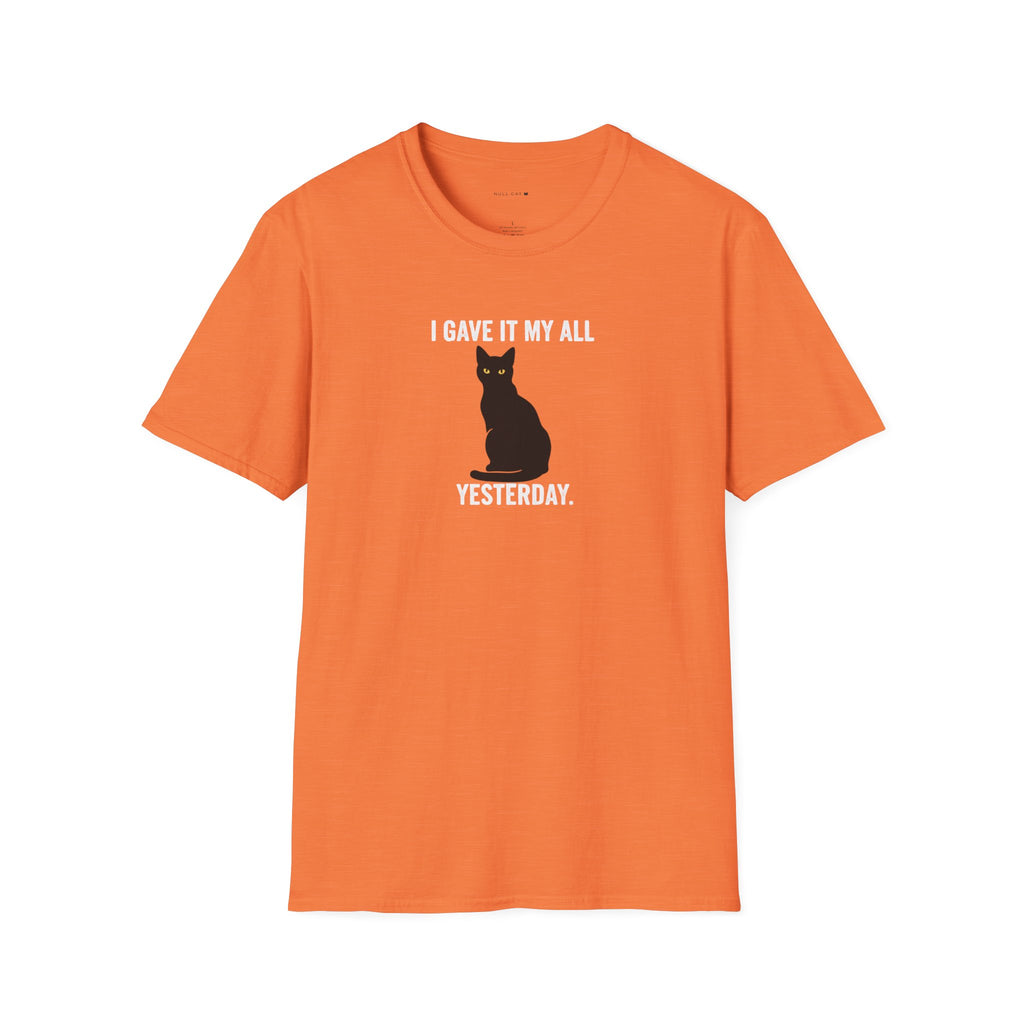 Gave it my all T-Shirt
