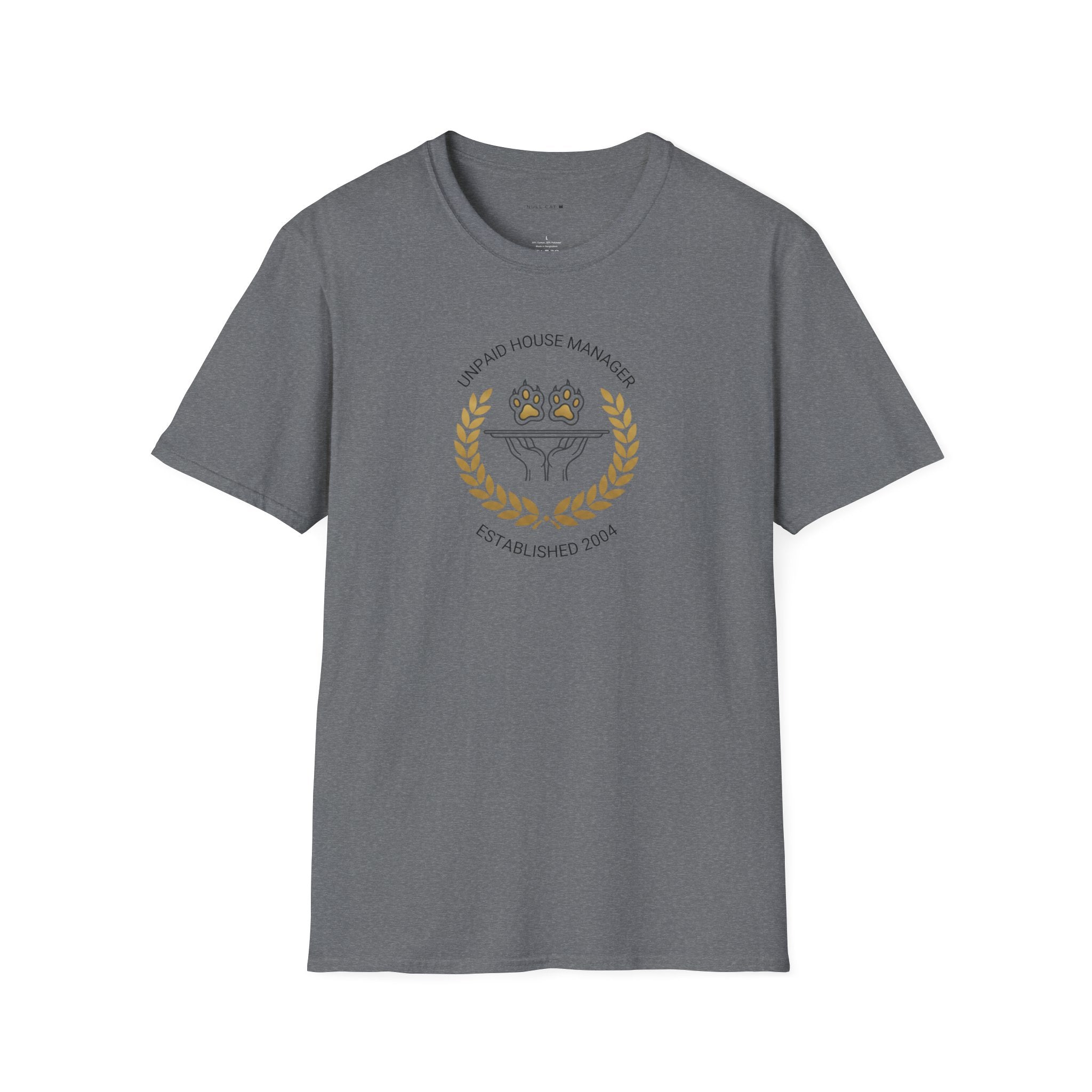 Unpaid House Manager T-Shirt
