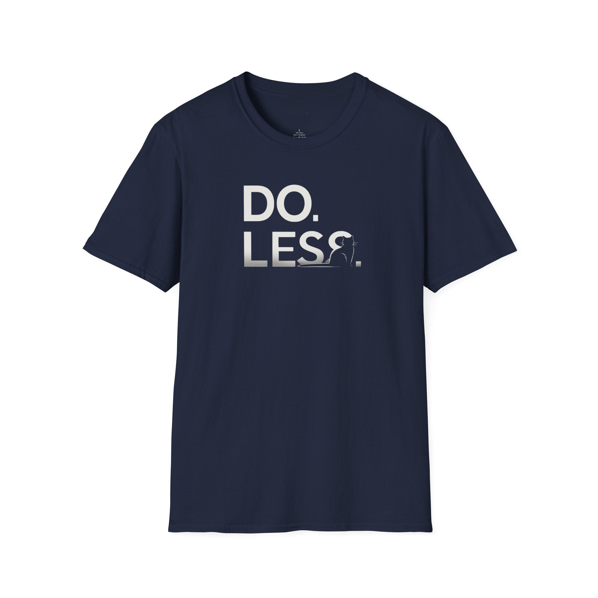 Do Less T-Shirt