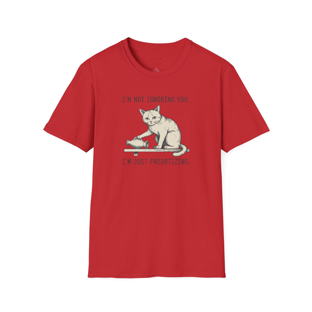 Not ignoring you T-Shirt