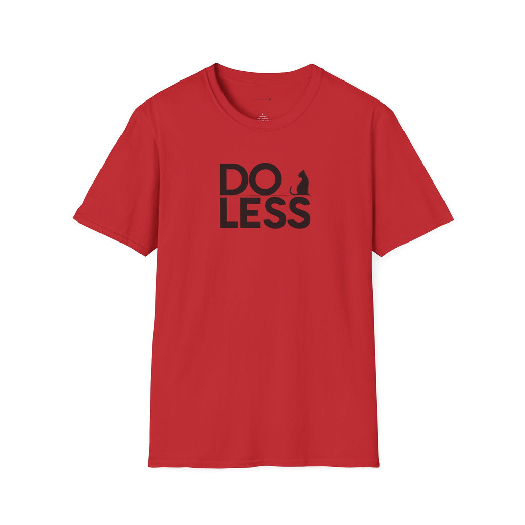 Do Less light T-Shirt