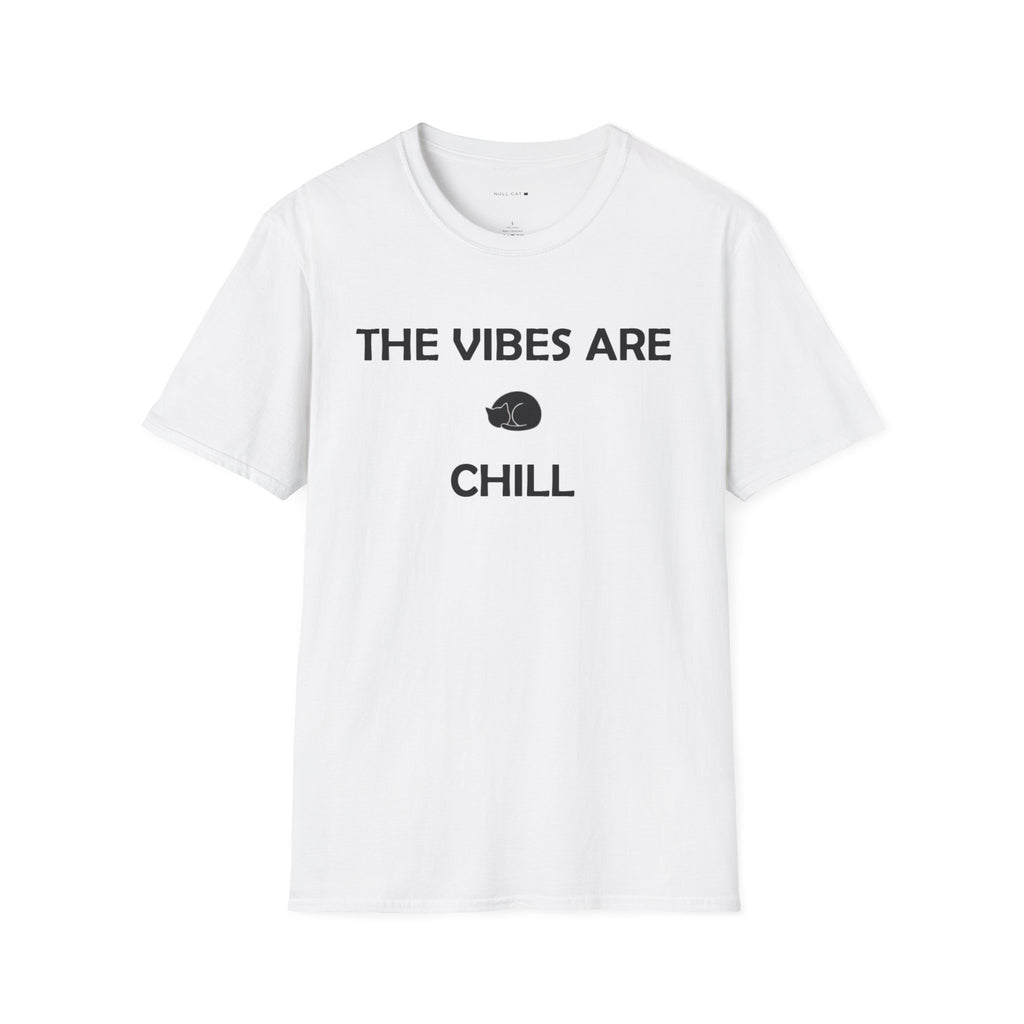 Vibes are chill T-Shirt
