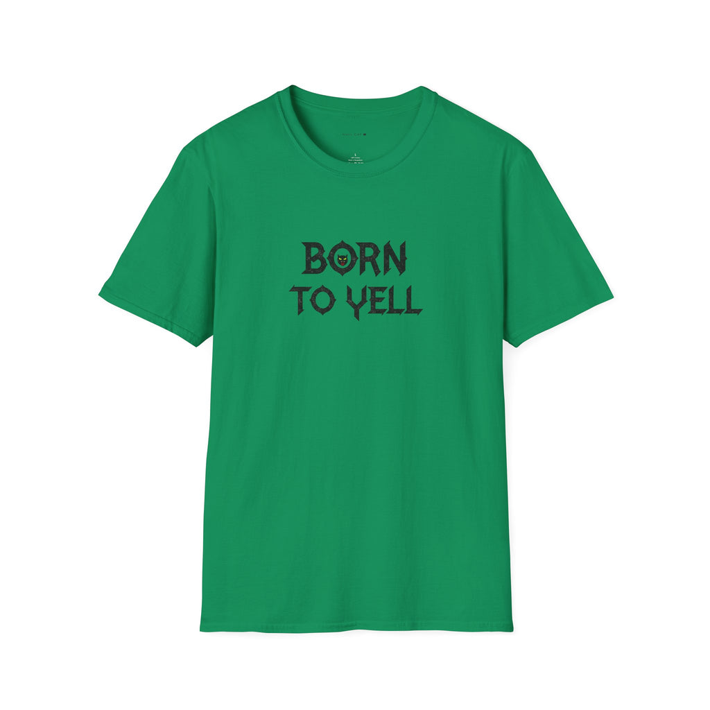 Born to Yell T-Shirt