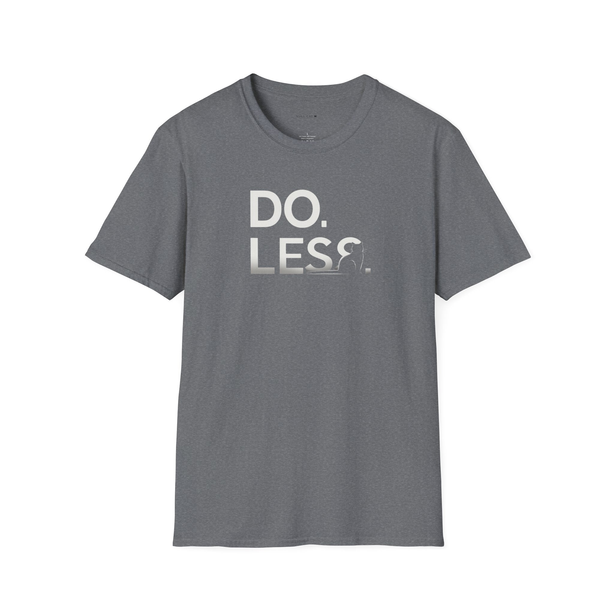 Do Less T-Shirt