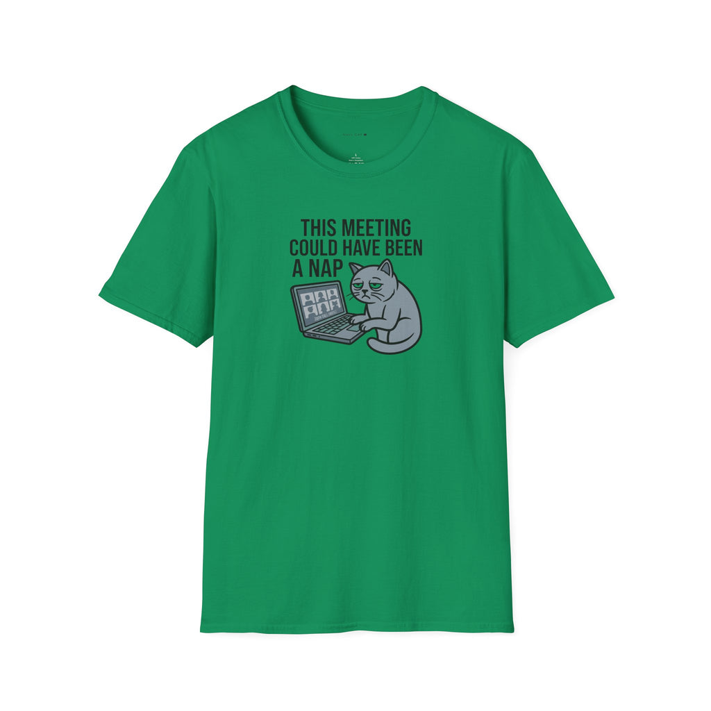 Meeting could be a nap T-Shirt