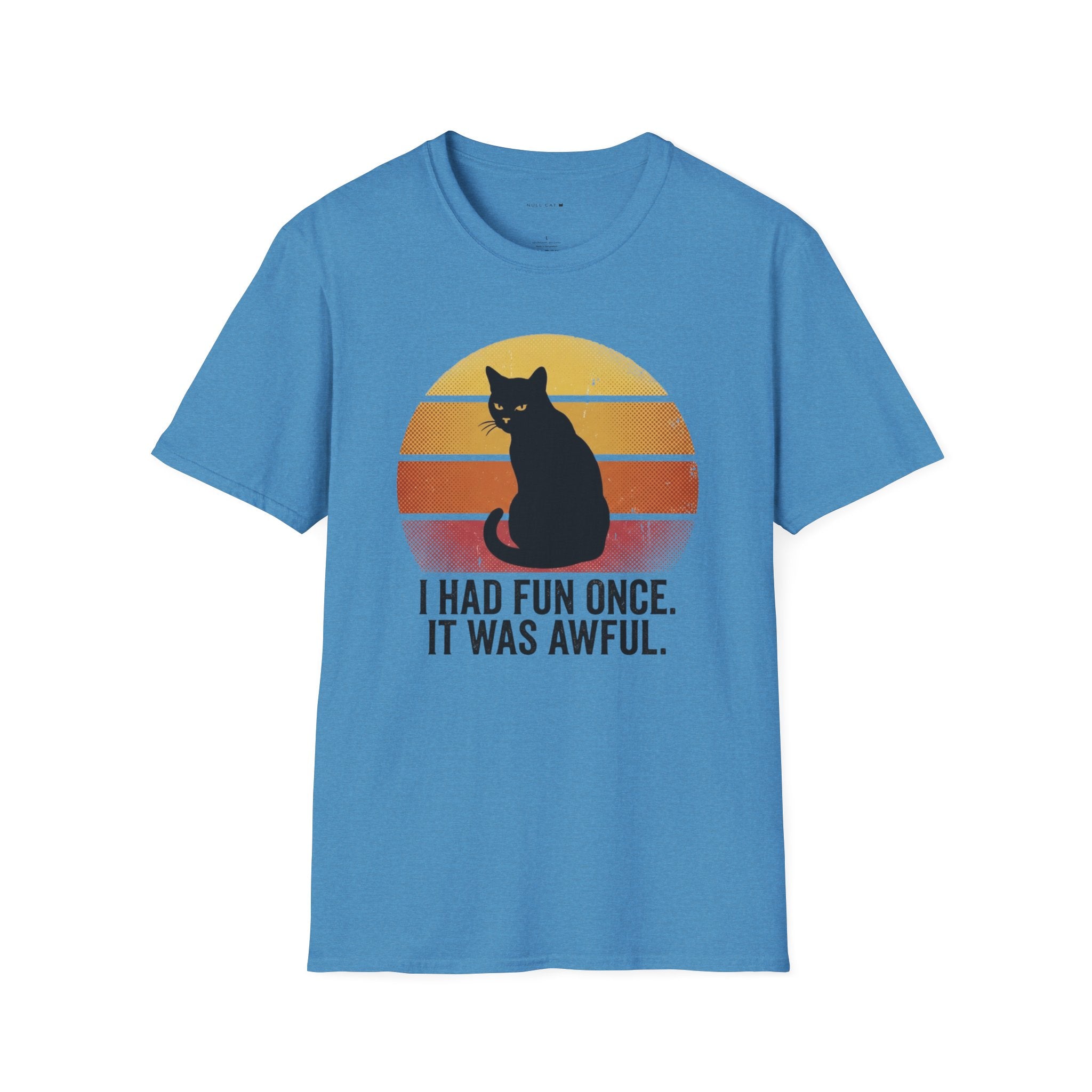 Had fun once T-Shirt