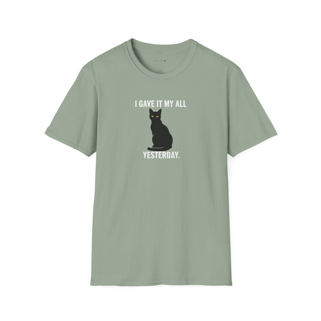 Gave it my all T-Shirt