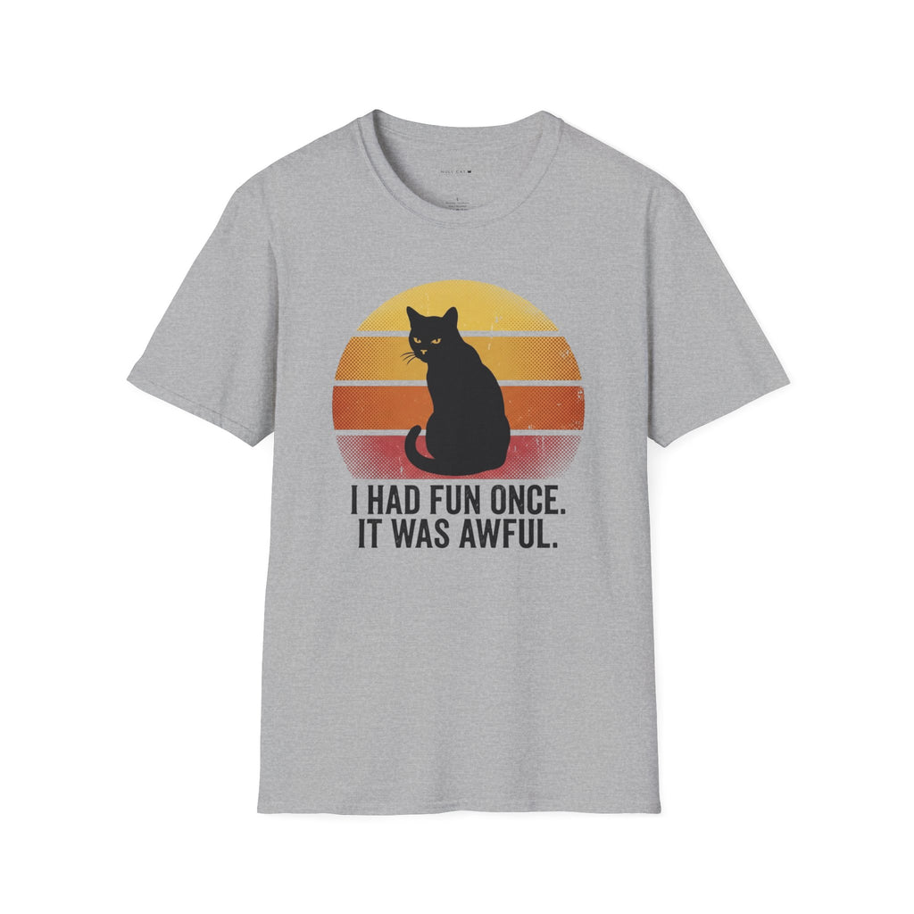 Had fun once T-Shirt