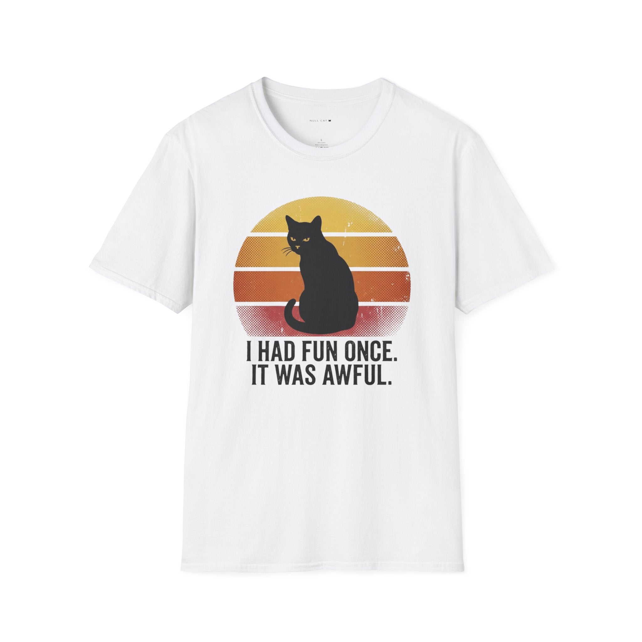 Had fun once T-Shirt