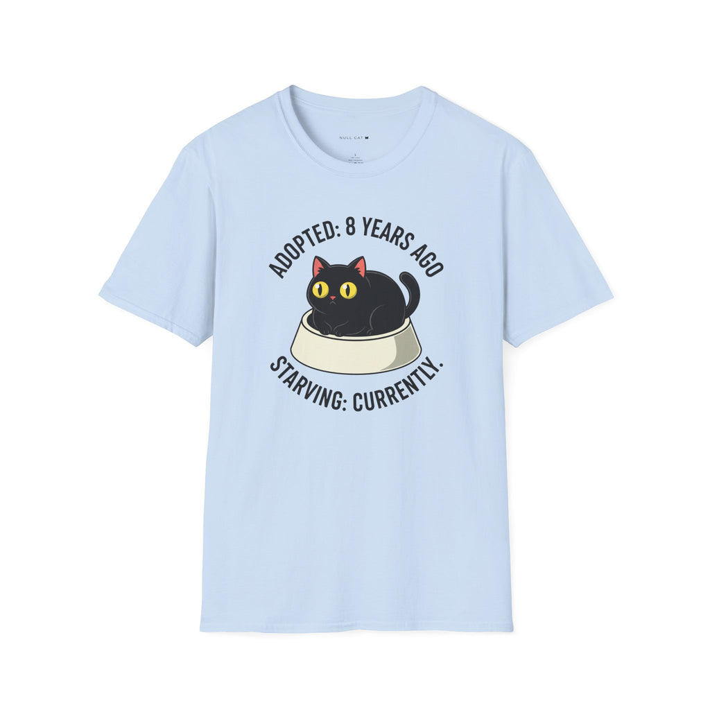 Adopted and starving  t-shirt