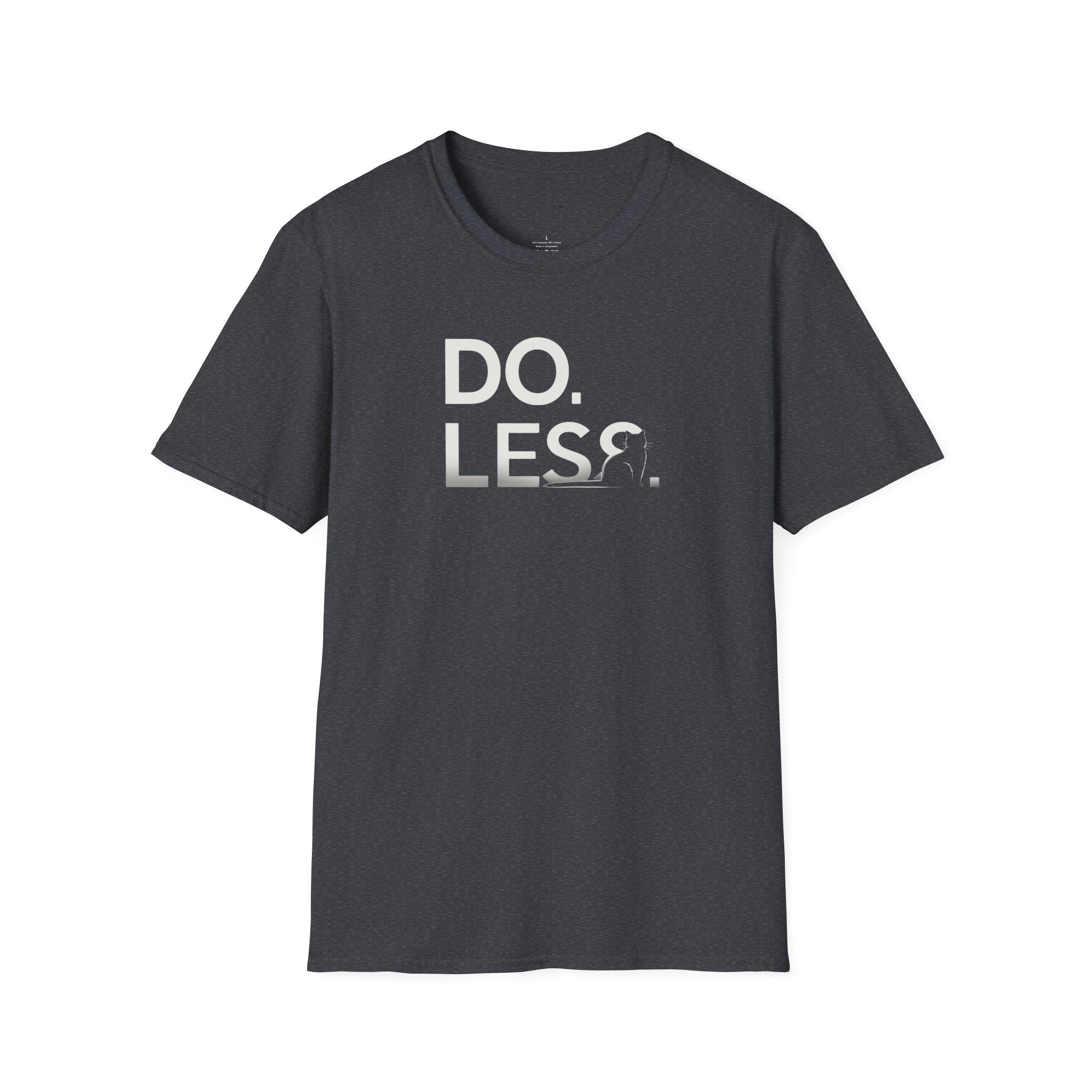 Do Less T-Shirt