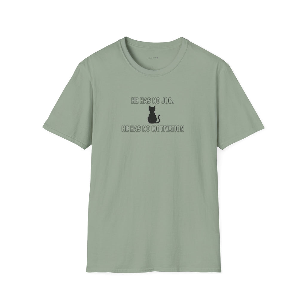 No job T-Shirt