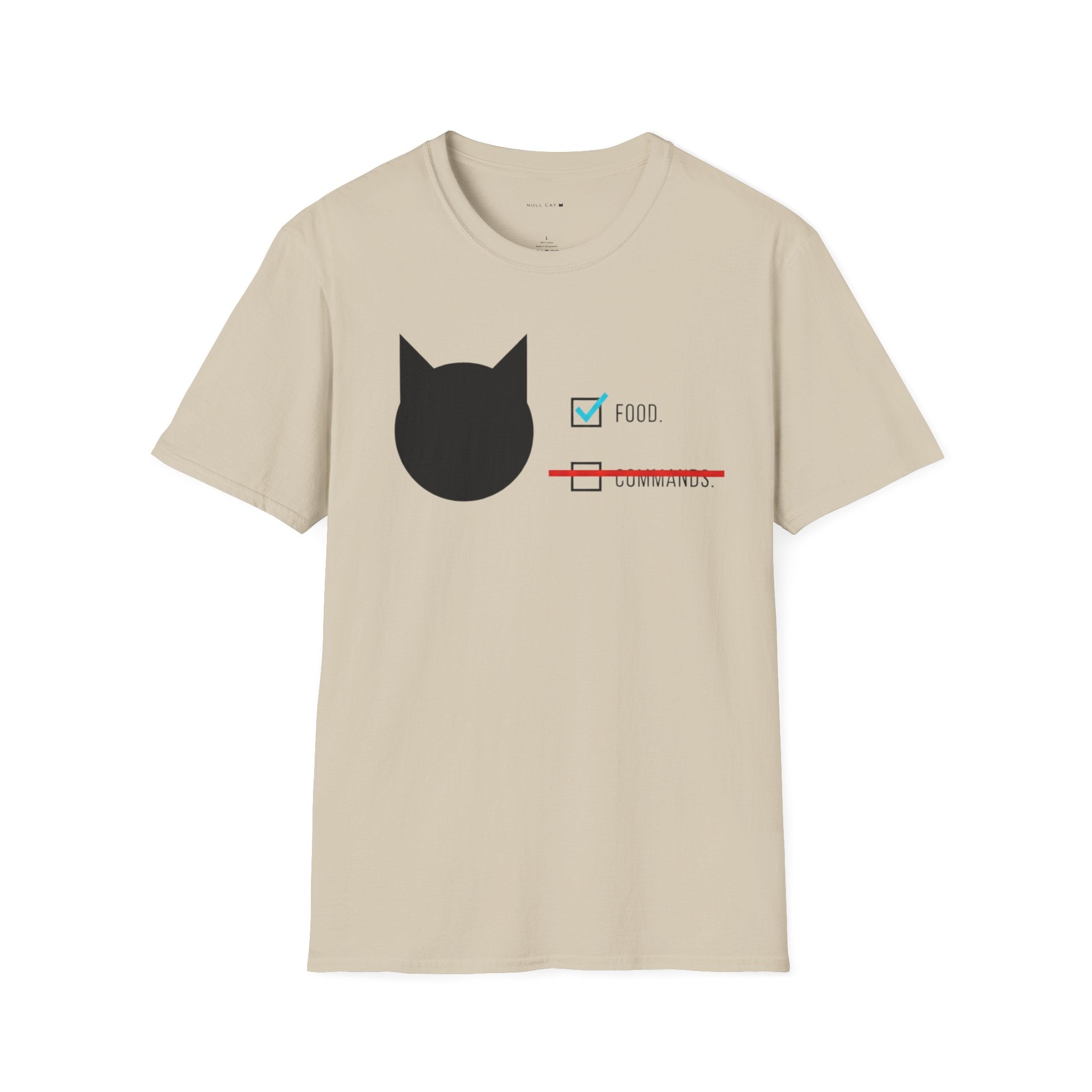 Food over commands T-Shirt