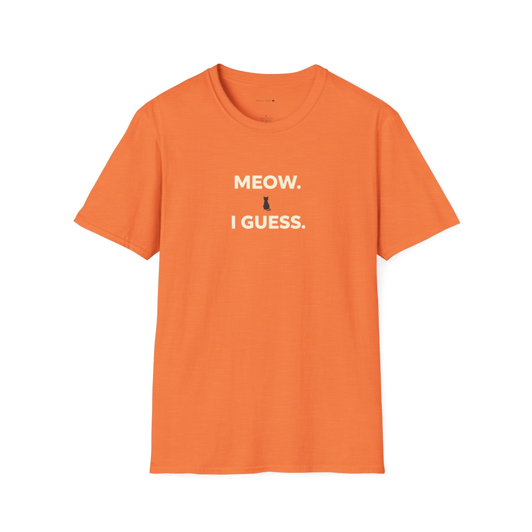 Meow I guess T-Shirt
