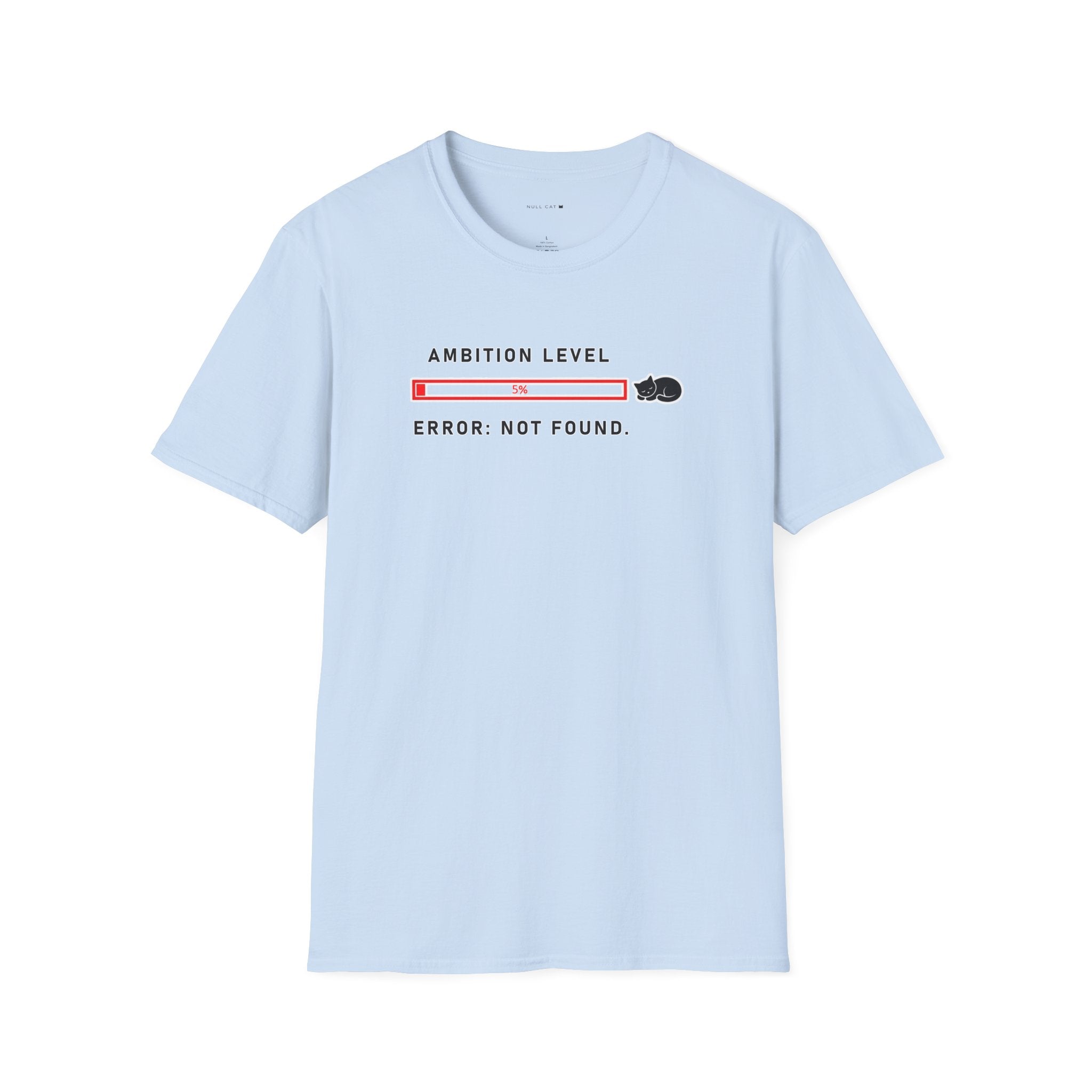 Ambition not found T-Shirt
