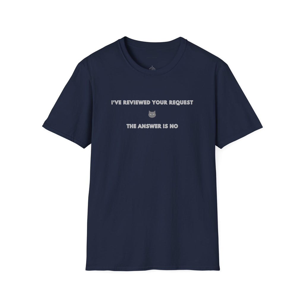 Reviewed your request T-Shirt