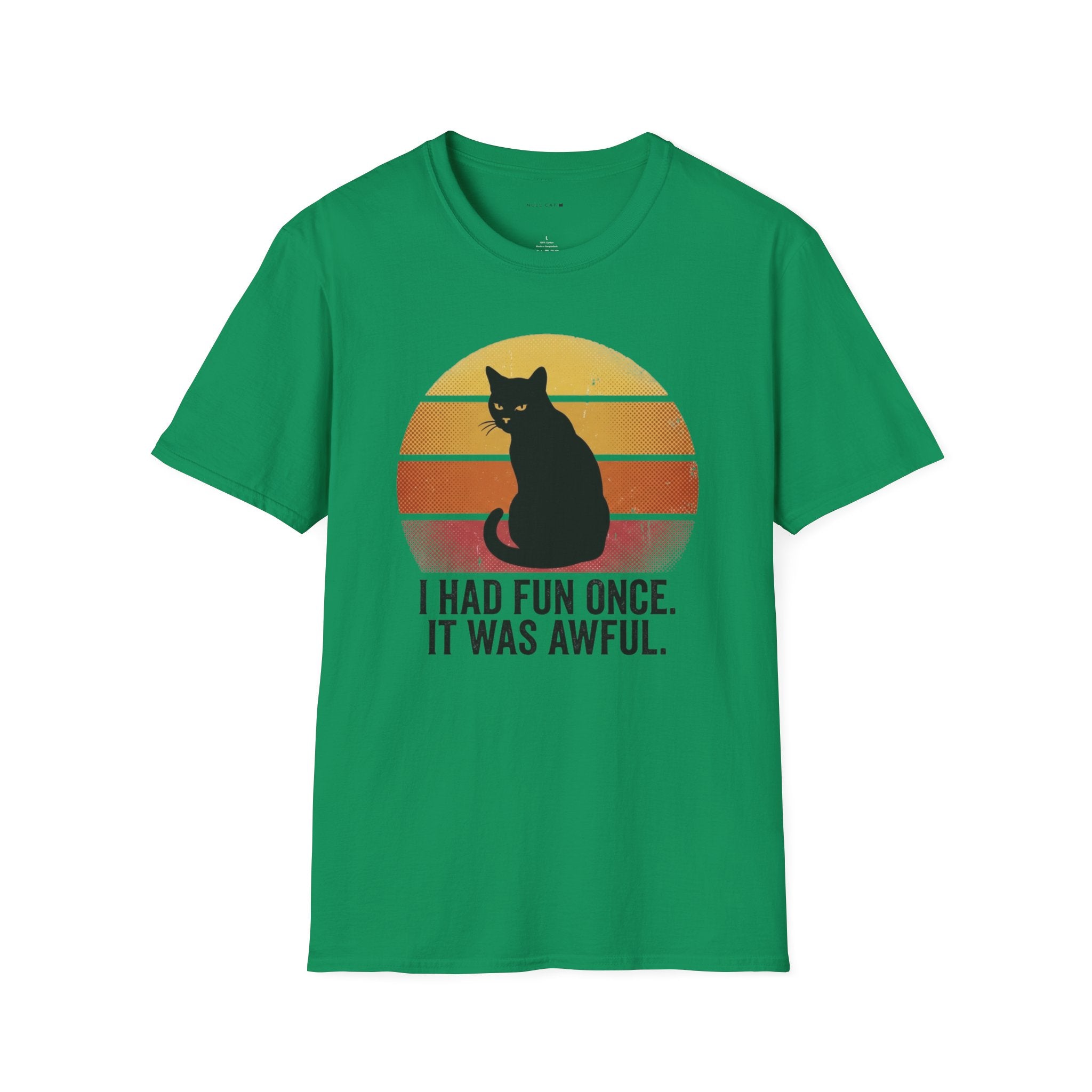 Had fun once T-Shirt