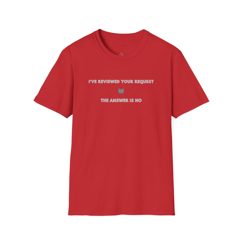 Reviewed your request T-Shirt