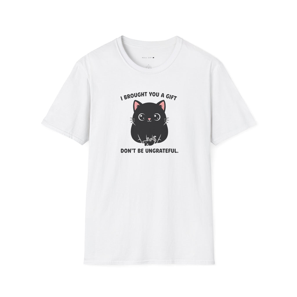 Brought you gift t-shirt