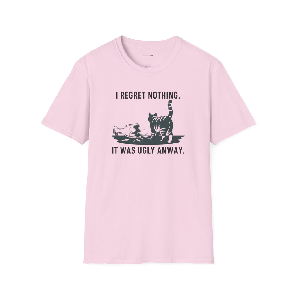 Regret nothing T-Shirt