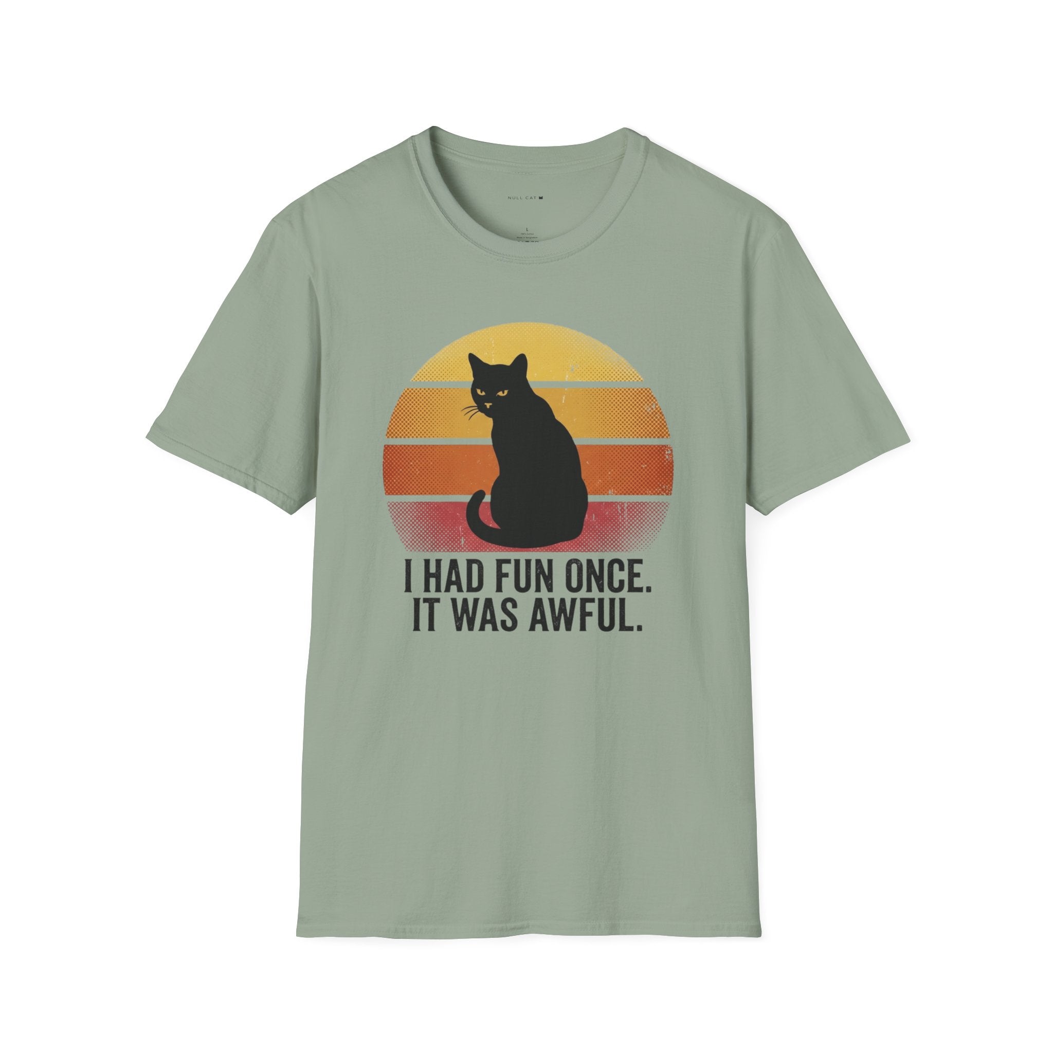 Had fun once T-Shirt