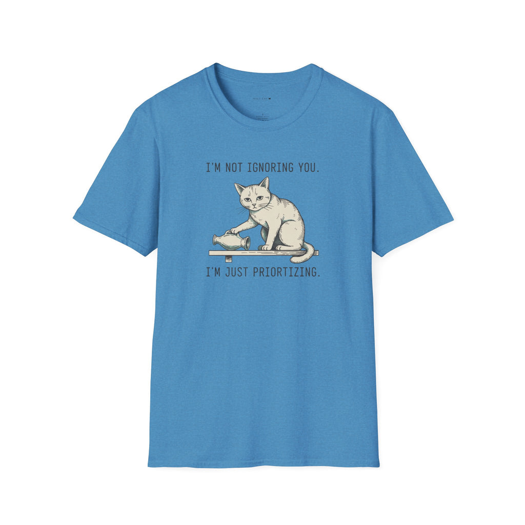 Not ignoring you T-Shirt