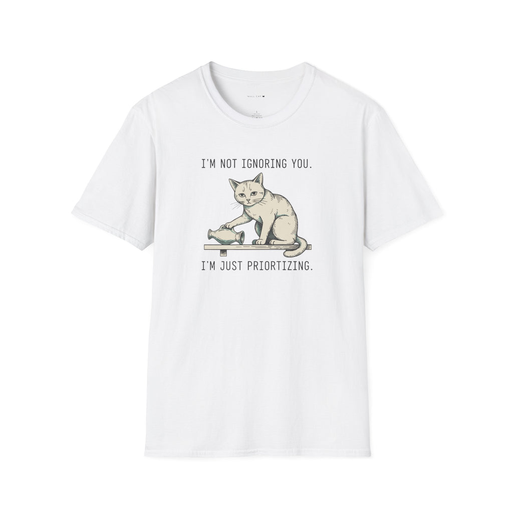 Not ignoring you T-Shirt