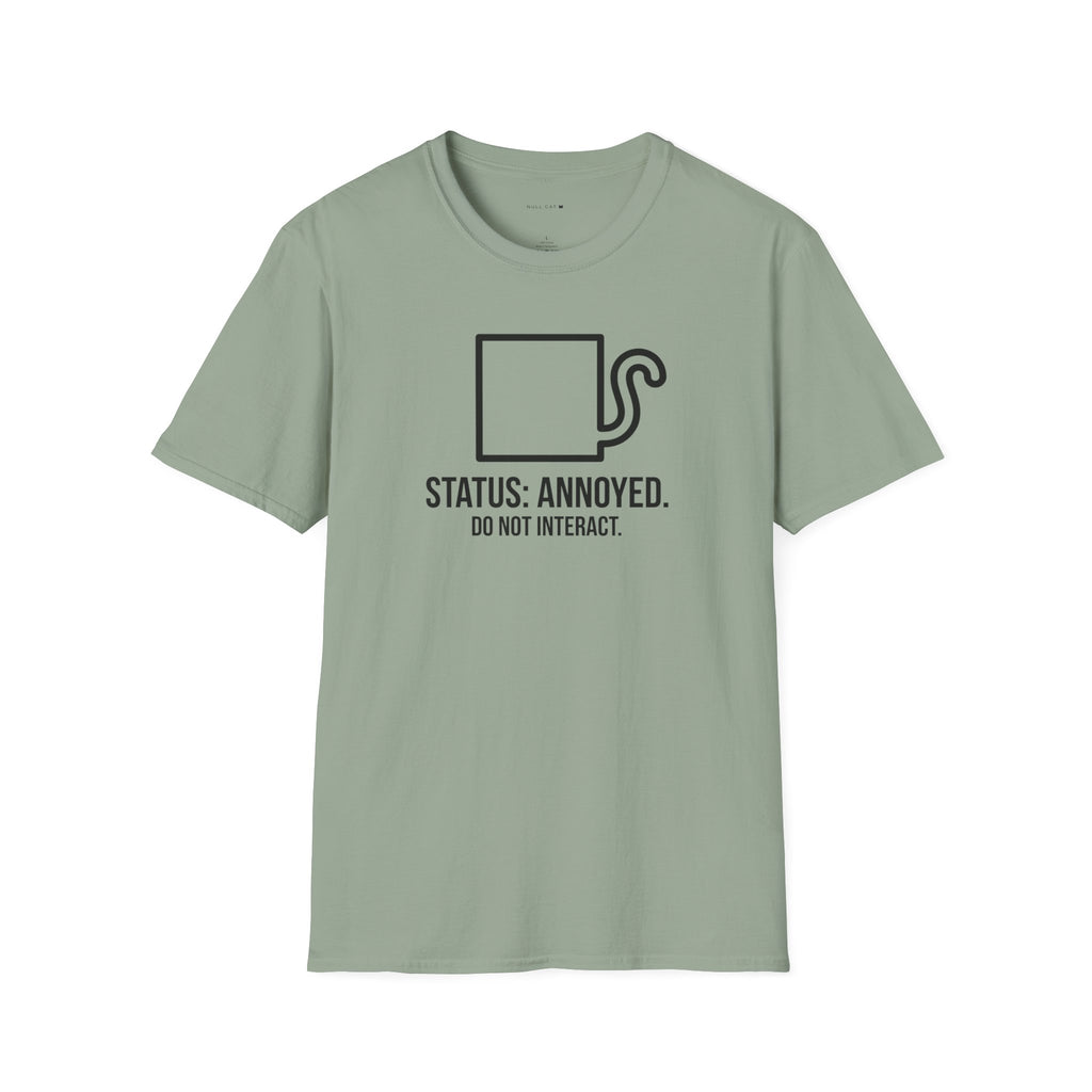 Status Annoyed T-Shirt