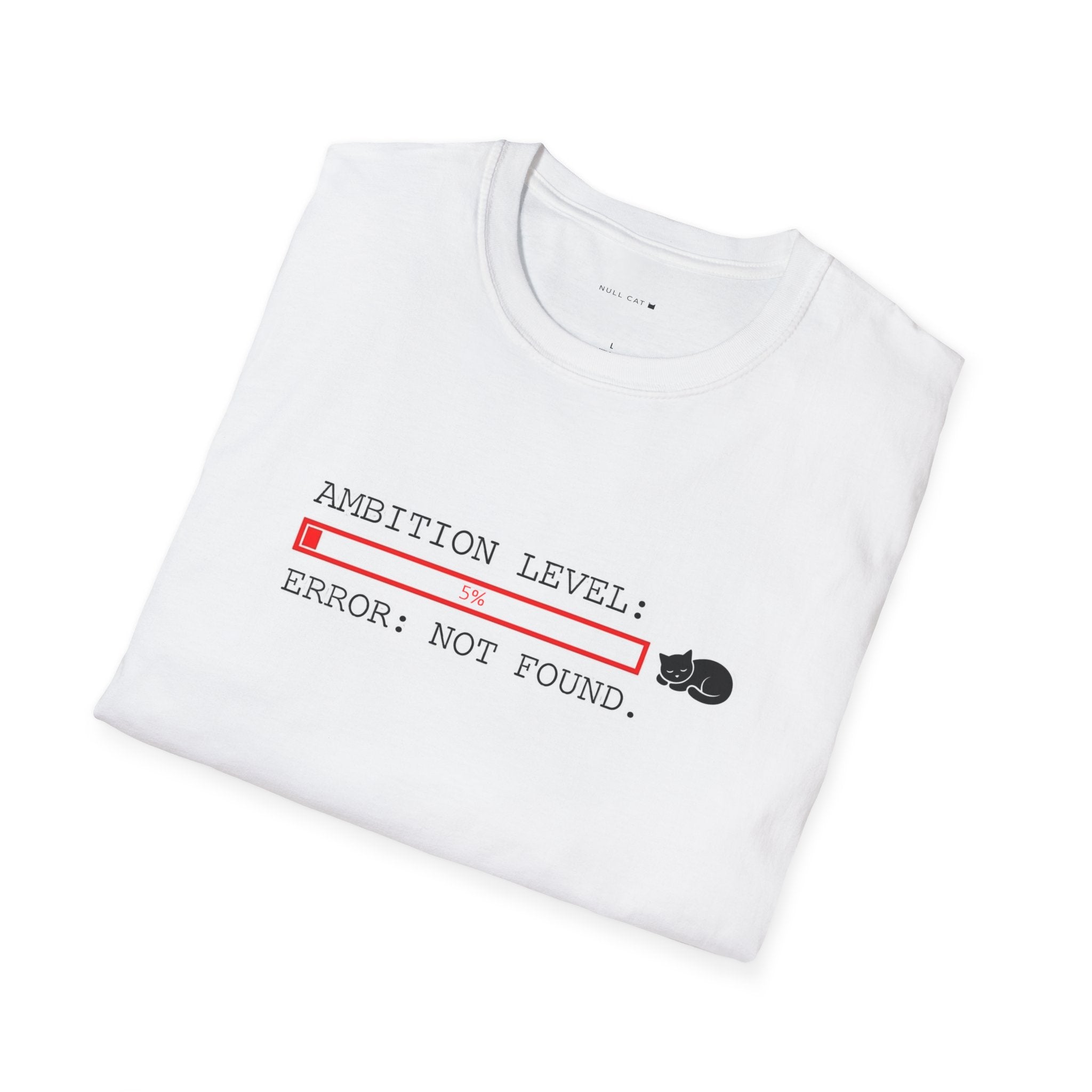 Ambition level  T-Shirt
