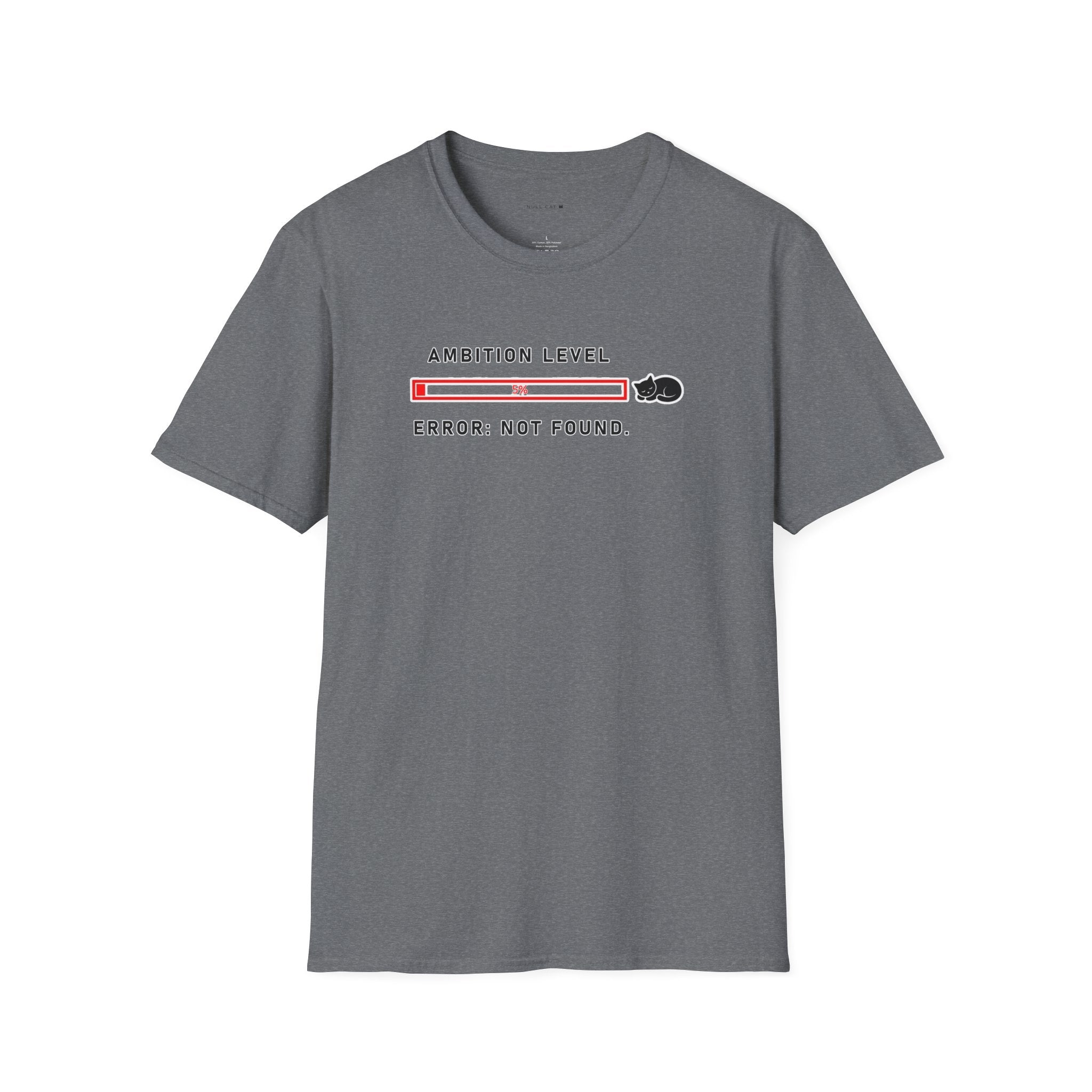 Ambition not found T-Shirt
