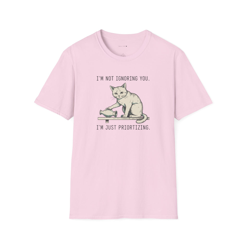 Not ignoring you T-Shirt