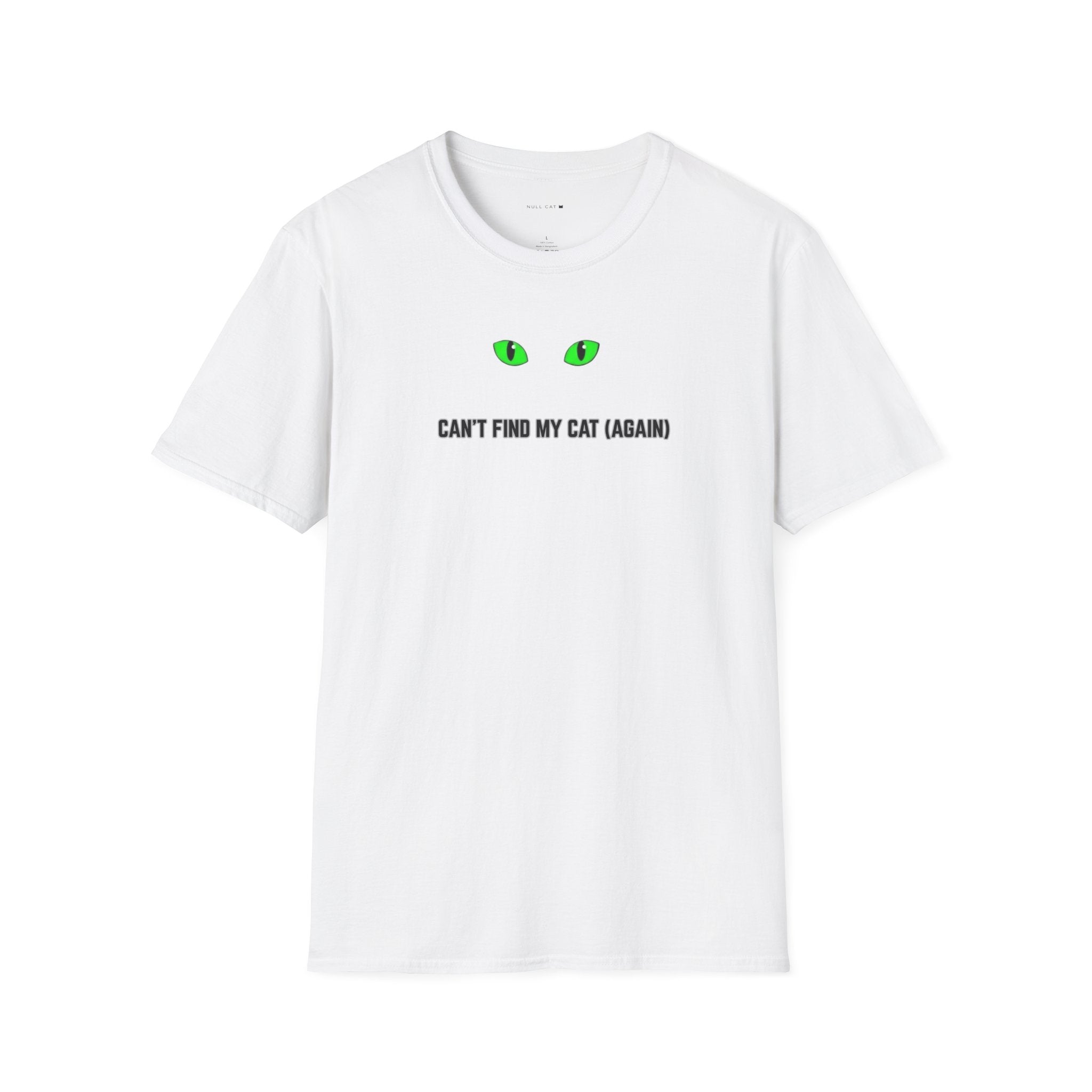 Can't find my cat again T-Shirt