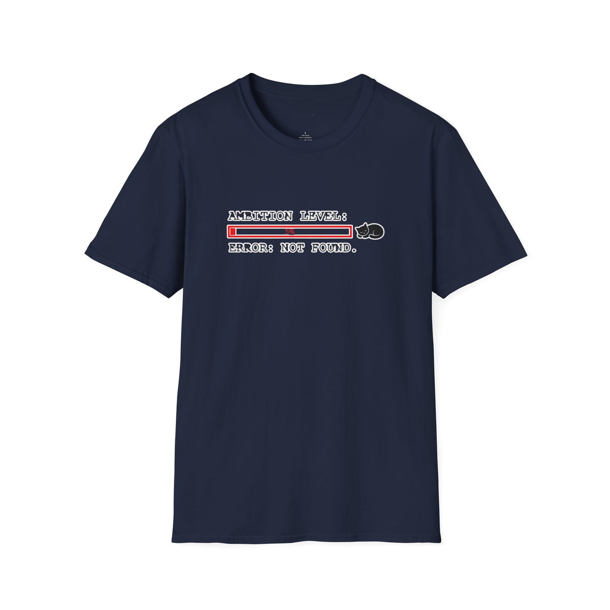 Ambition level  T-Shirt