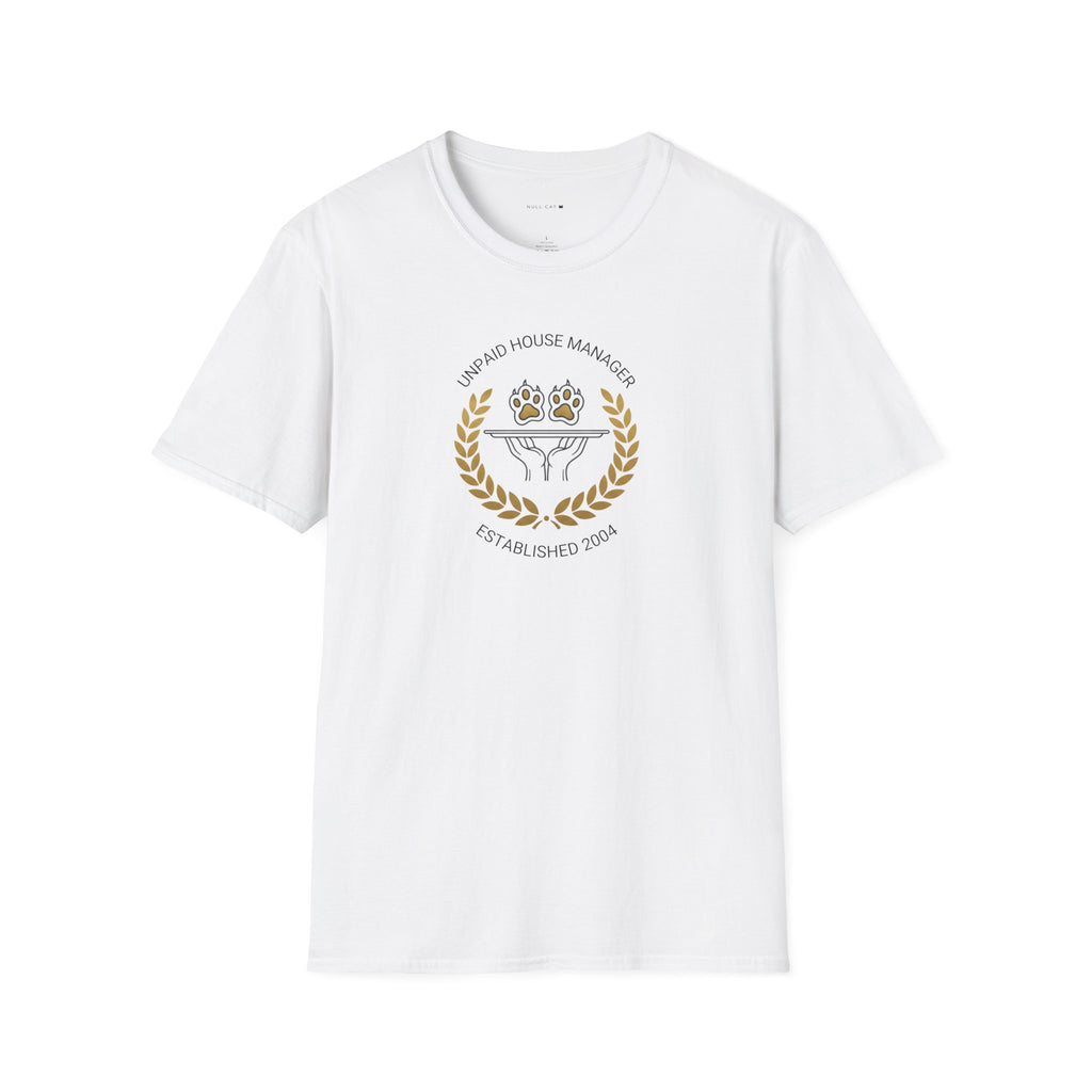 Unpaid House Manager T-Shirt