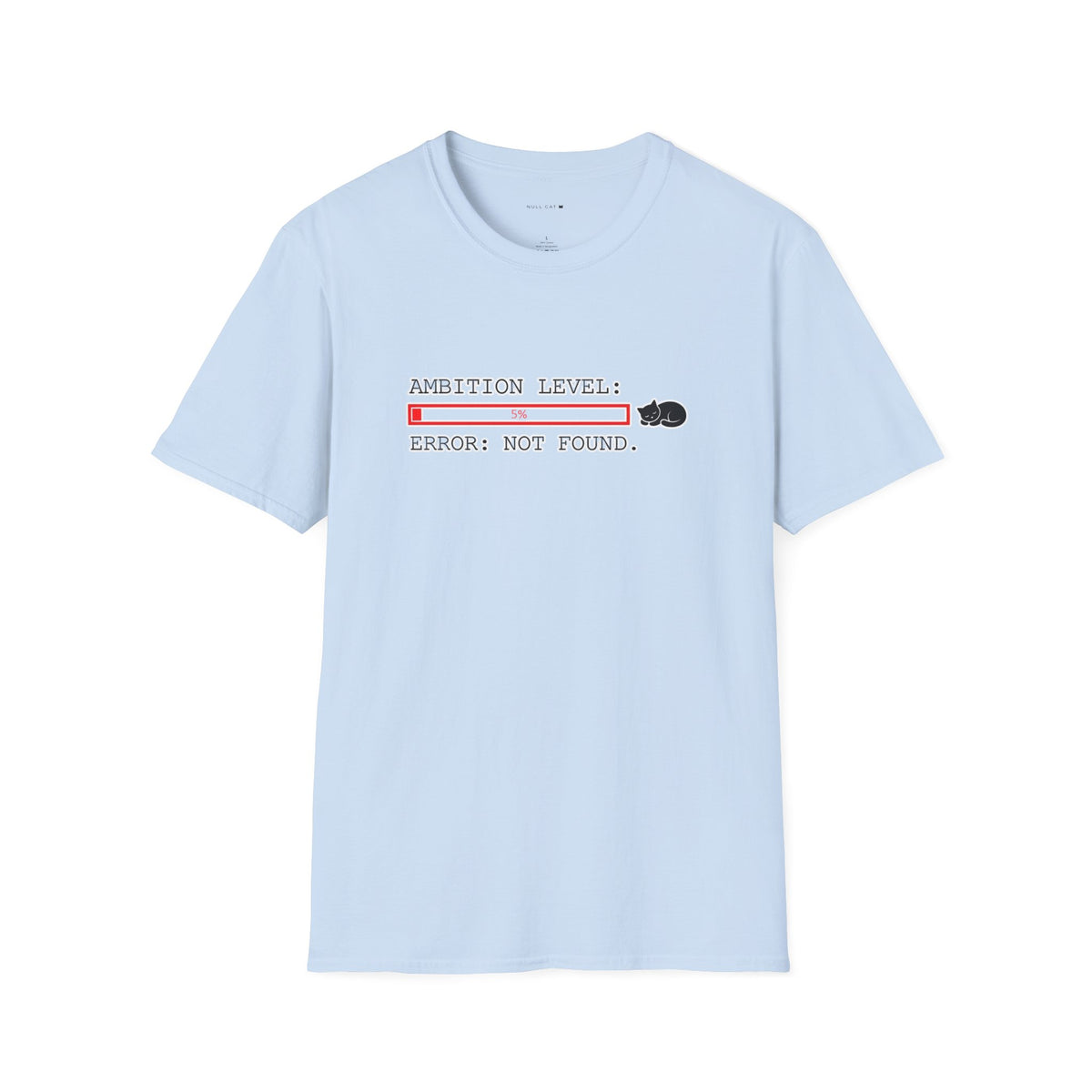 Ambition level  T-Shirt